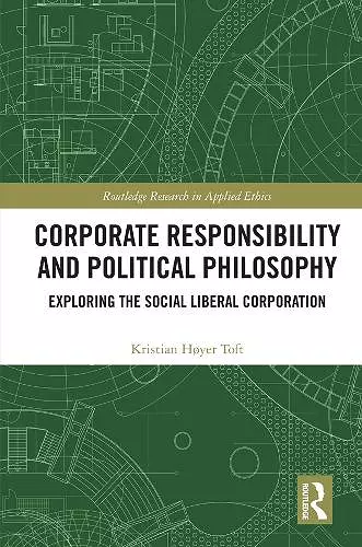 Corporate Responsibility and Political Philosophy cover