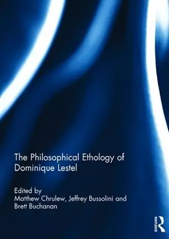 The Philosophical Ethology of Dominique Lestel cover