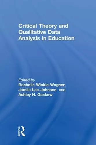 Critical Theory and Qualitative Data Analysis in Education cover