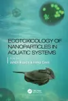 Ecotoxicology of Nanoparticles in Aquatic Systems cover