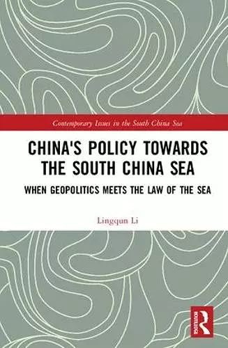 China's Policy towards the South China Sea cover