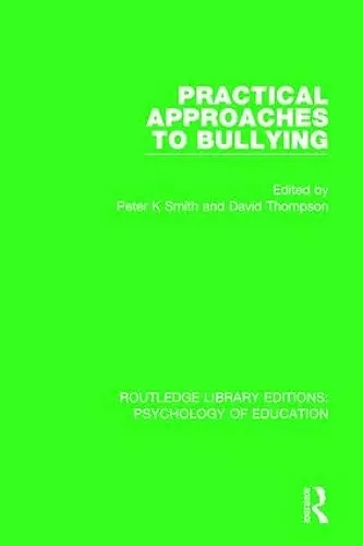 Practical Approaches to Bullying cover