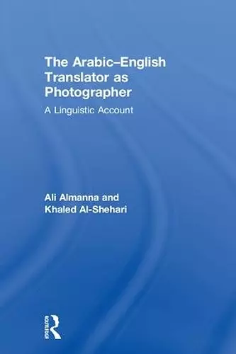 The Arabic-English Translator as Photographer cover