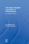 The Arabic-English Translator as Photographer cover