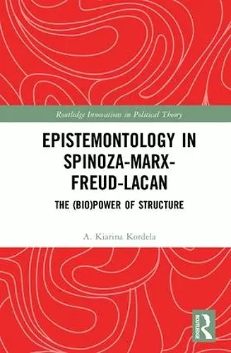 Epistemontology in Spinoza-Marx-Freud-Lacan cover