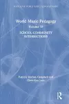 World Music Pedagogy, Volume VI: School-Community Intersections cover