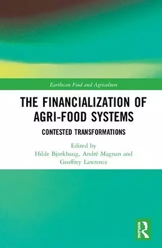 The Financialization of Agri-Food Systems cover