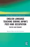 English Language Teaching during Japan's Post-war Occupation cover