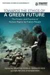 Towards the Ethics of a Green Future cover