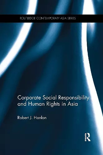 Corporate Social Responsibility and Human Rights in Asia cover