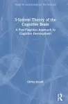 3-System Theory of the Cognitive Brain cover