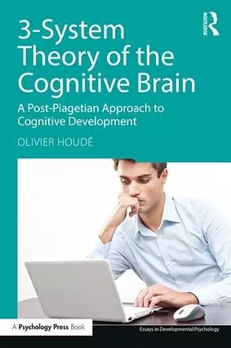 3-System Theory of the Cognitive Brain cover