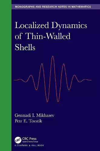 Localized Dynamics of Thin-Walled Shells cover