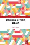 Rethinking Olympic Legacy cover