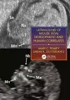 Ultrasound of Mouse Fetal Development and Human Correlates cover