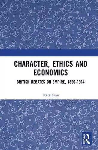 Character, Ethics and Economics cover