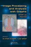 Image Processing and Analysis with Graphs cover