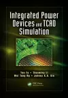 Integrated Power Devices and TCAD Simulation cover