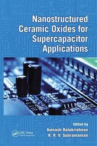 Nanostructured Ceramic Oxides for Supercapacitor Applications cover