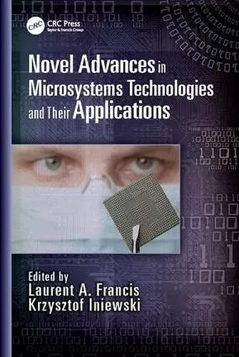 Novel Advances in Microsystems Technologies and Their Applications cover