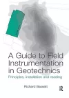 A Guide to Field Instrumentation in Geotechnics cover