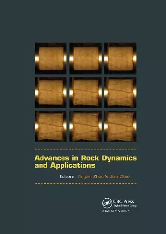 Advances in Rock Dynamics and Applications cover