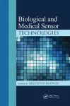 Biological and Medical Sensor Technologies cover