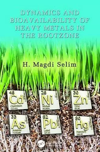 Dynamics and Bioavailability of Heavy Metals in the Rootzone cover