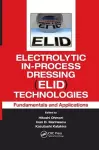 Electrolytic In-Process Dressing (ELID) Technologies cover