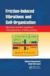 Friction-Induced Vibrations and Self-Organization cover