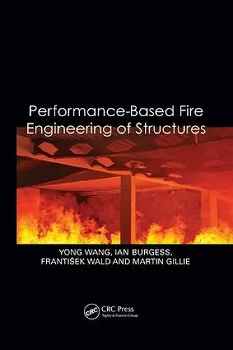 Performance-Based Fire Engineering of Structures cover