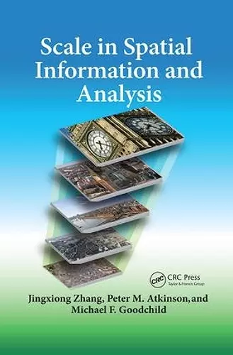 Scale in Spatial Information and Analysis cover