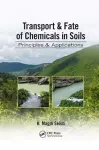 Transport & Fate of Chemicals in Soils cover