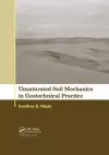 Unsaturated Soil Mechanics in Geotechnical Practice cover