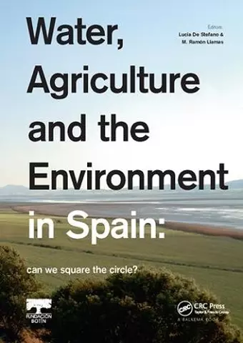 Water, Agriculture and the Environment in Spain: can we square the circle? cover