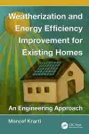 Weatherization and Energy Efficiency Improvement for Existing Homes cover