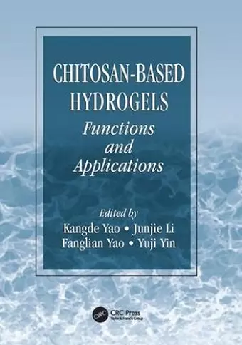 Chitosan-Based Hydrogels cover