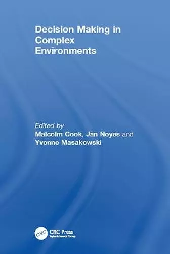 Decision Making in Complex Environments cover