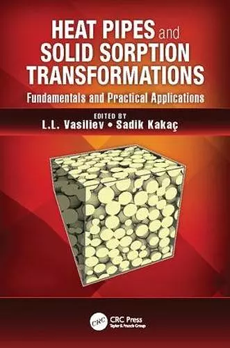 Heat Pipes and Solid Sorption Transformations cover