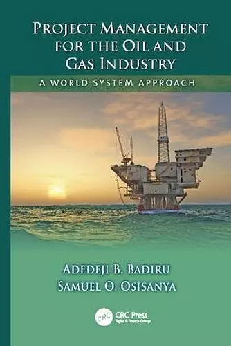 Project Management for the Oil and Gas Industry cover