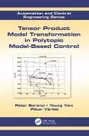 Tensor Product Model Transformation in Polytopic Model-Based Control cover