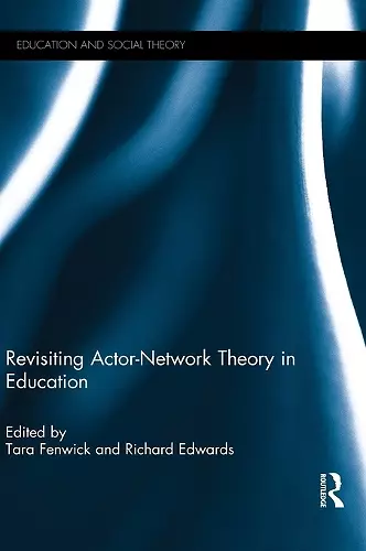 Revisiting Actor-Network Theory in Education cover