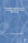 Emerging Conversations in Coaching and Coaching Psychology cover