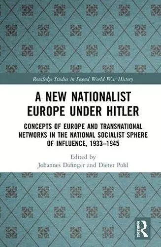 A New Nationalist Europe Under Hitler cover