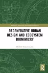 Regenerative Urban Design and Ecosystem Biomimicry cover