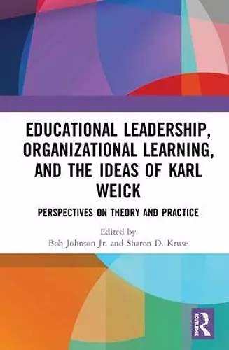 Educational Leadership, Organizational Learning, and the Ideas of Karl Weick cover