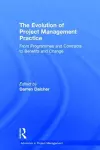 The Evolution of Project Management Practice cover