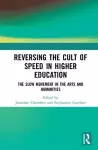 Reversing the Cult of Speed in Higher Education cover