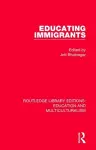 Educating Immigrants cover