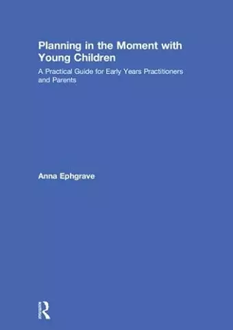 Planning in the Moment with Young Children cover